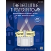 The Best Little Theater in Town