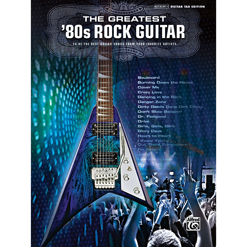 The Greatest '80s Rock Guitar