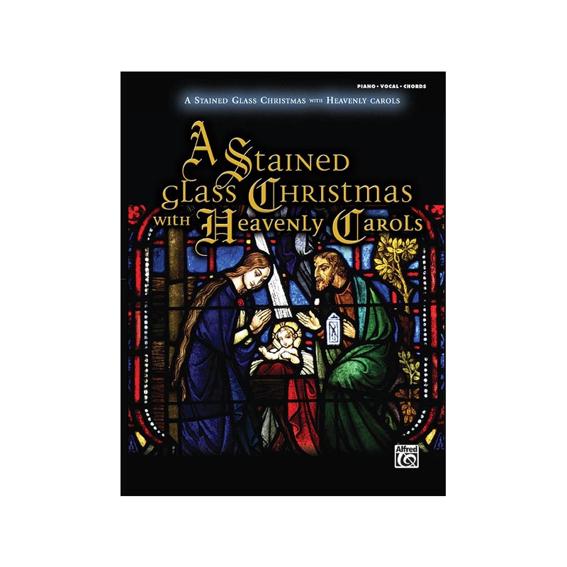 A Stained Glass Christmas with Heavenly Carols