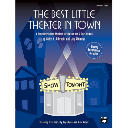 Albrecht, Sally K. - The Best Little Theater in Town