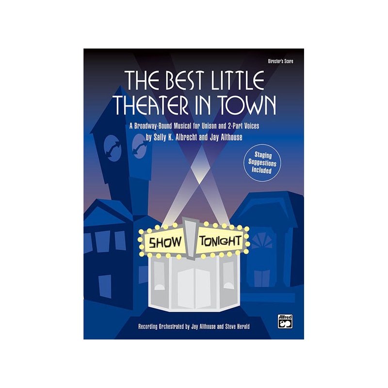Albrecht, Sally K. - The Best Little Theater in Town