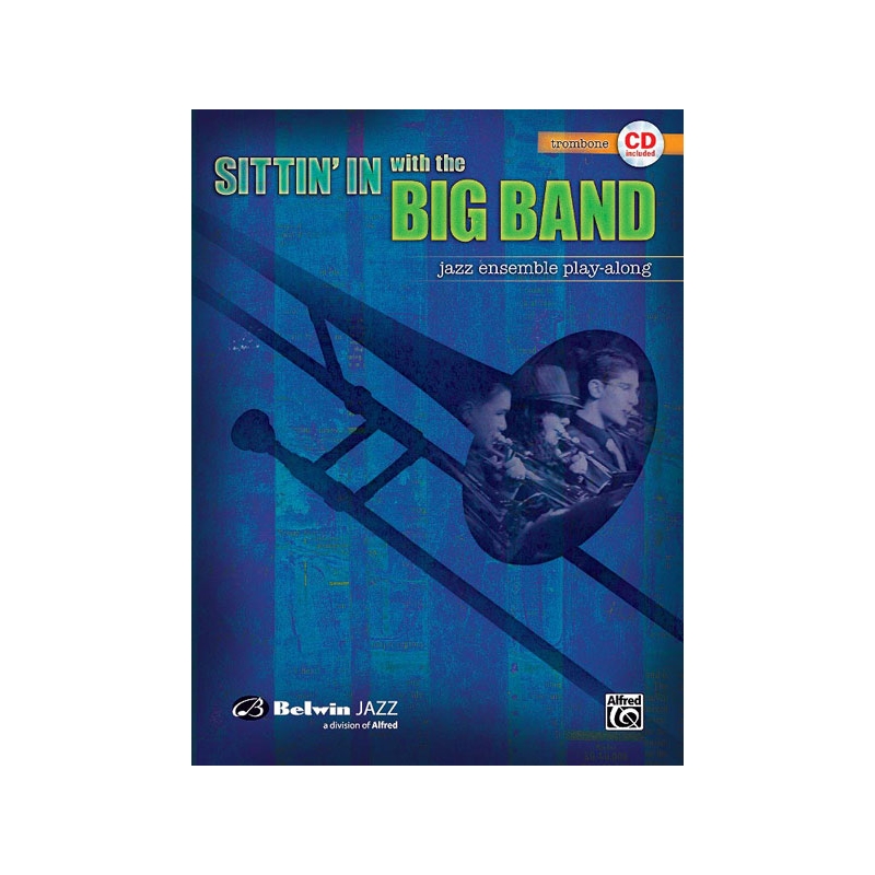 Sittin' In with the Big Band, Volume I