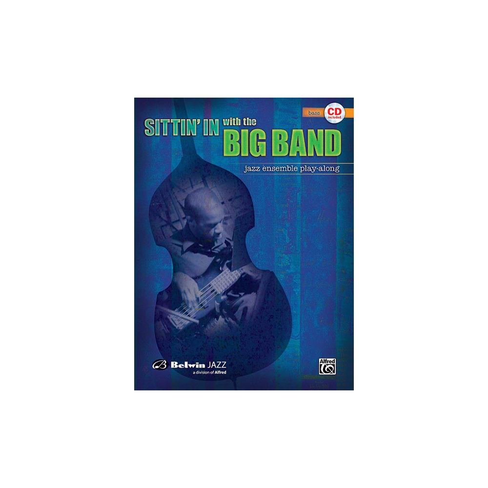 Sittin' In with the Big Band, Vol. 1