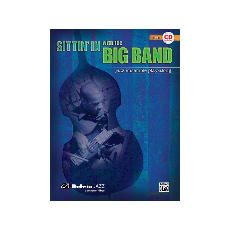 Sittin' In with the Big Band, Vol. 1