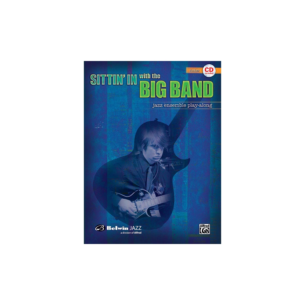 Sittin' In with the Big Band, Volume I