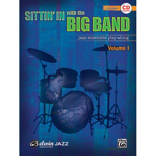 Sittin' In with the Big Band, Vol. 1