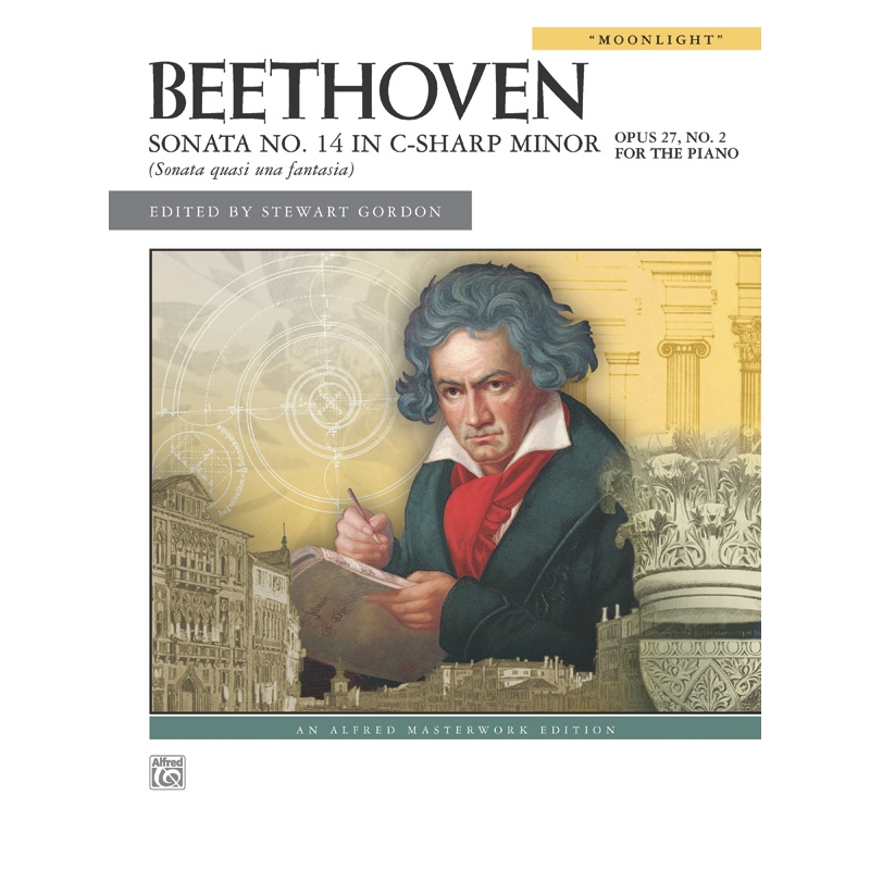 Beethoven: Sonata No. 14 in C-sharp Minor, Opus 27, No. 2 ("Moonlight")