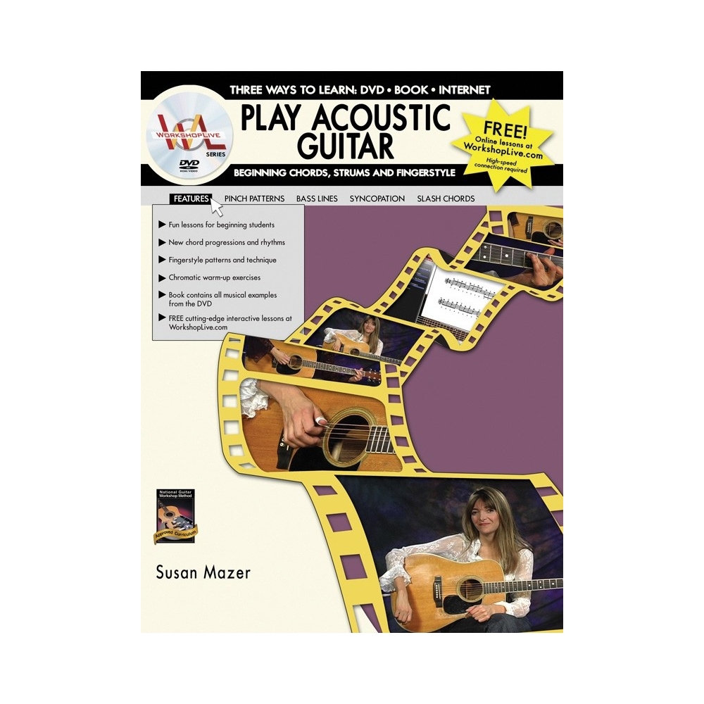 Play Acoustic Guitar: Beginning Chords, Strums, and Fingerstyle