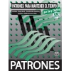 Patterns in Spanish: Patrones para Mantener el Tiempo (Time Functioning Patterns)