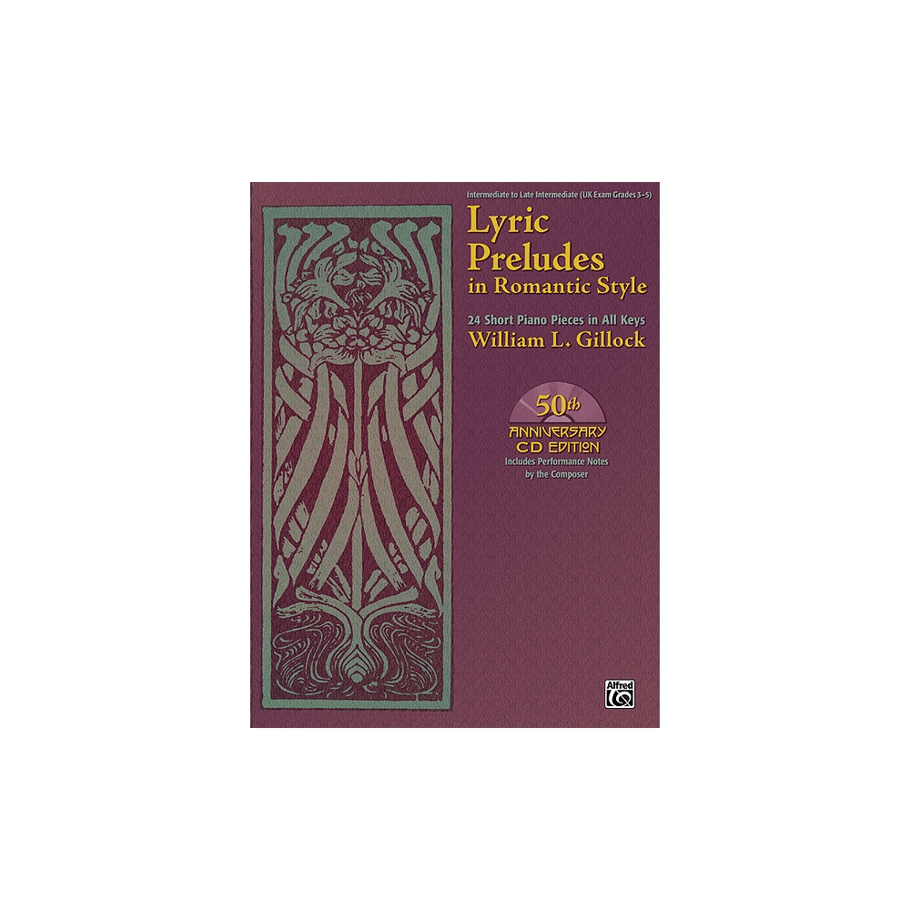 Gillock, William - Lyric Preludes In Romantic Style