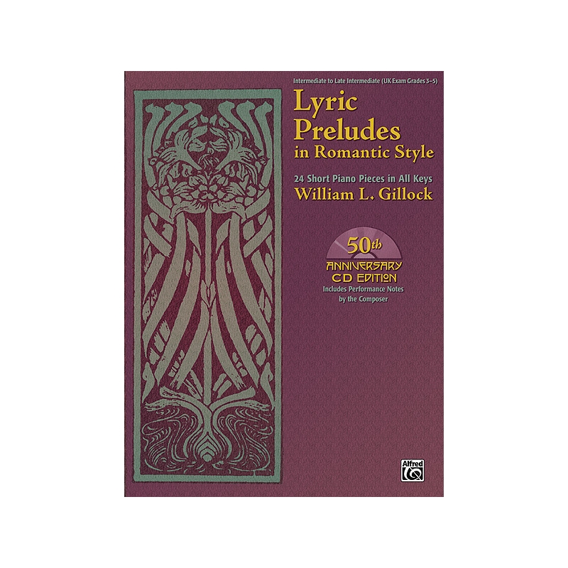 Gillock, William - Lyric Preludes In Romantic Style