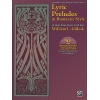 Gillock, William - Lyric Preludes In Romantic Style