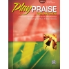Play Praise: Most Requested, Book 4