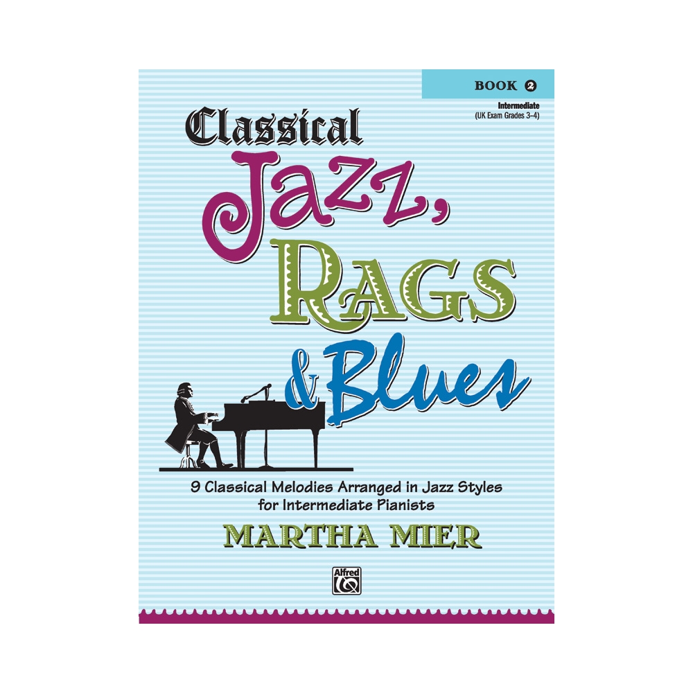 Classical Jazz, Rags & Blues, Book 2