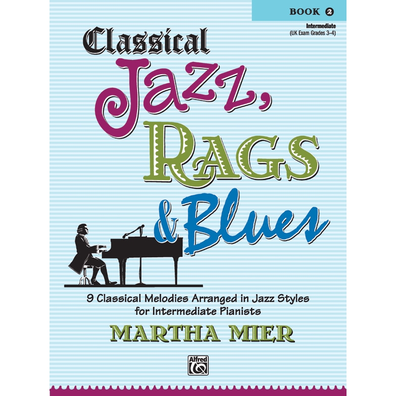 Classical Jazz, Rags & Blues, Book 2