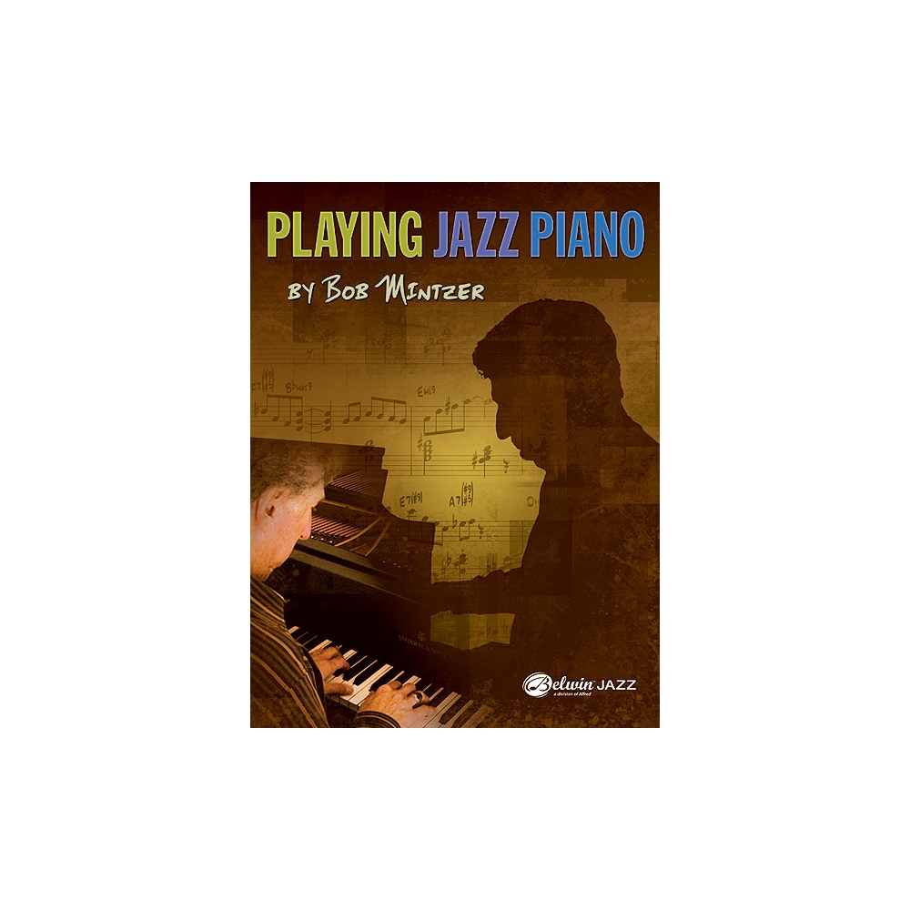 Mintzer, Bob - Playing Jazz Piano