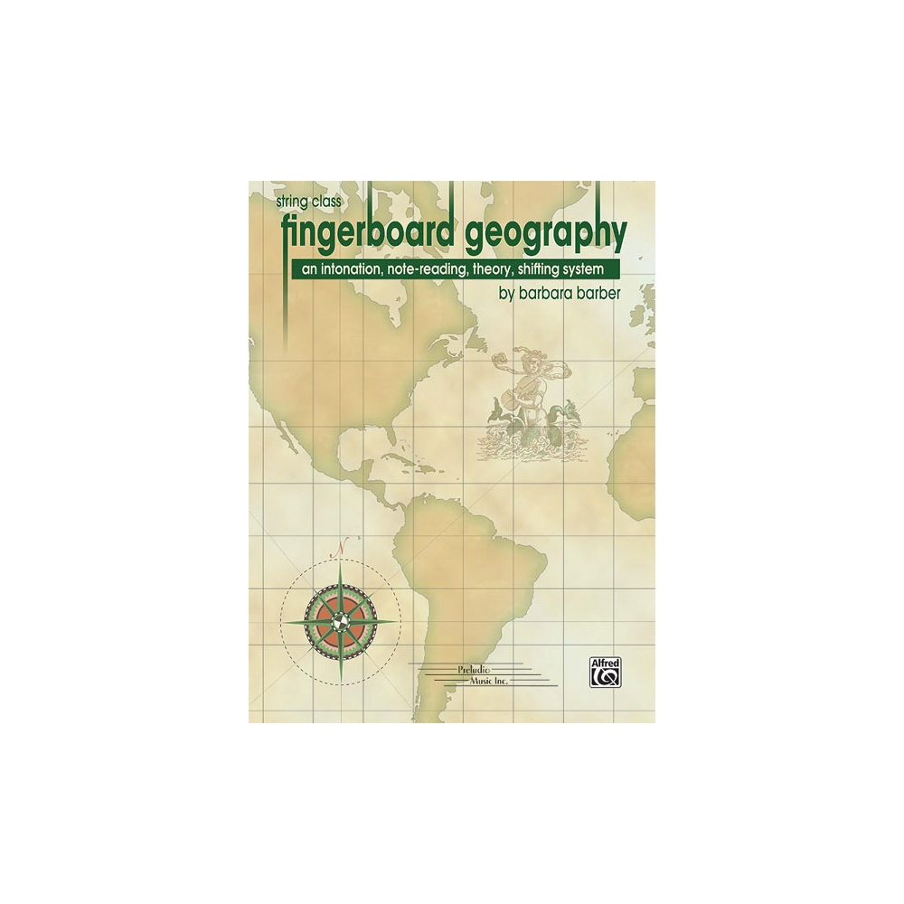 Barber, Barbara - Fingerboard Geography for the String Class