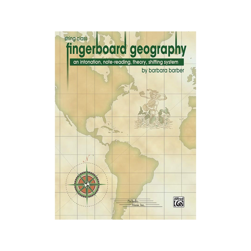 Barber, Barbara - Fingerboard Geography for the String Class