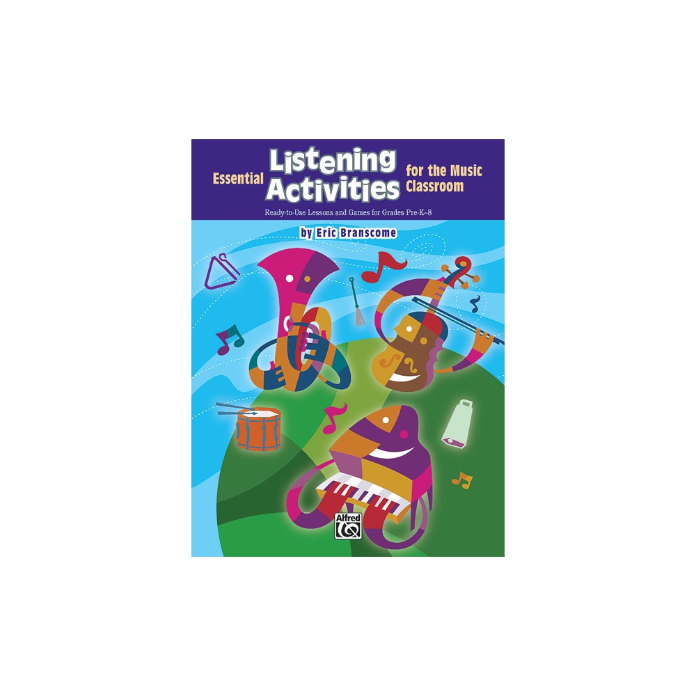 Branscome, Eric - Essential Listening Activities for the Classroom