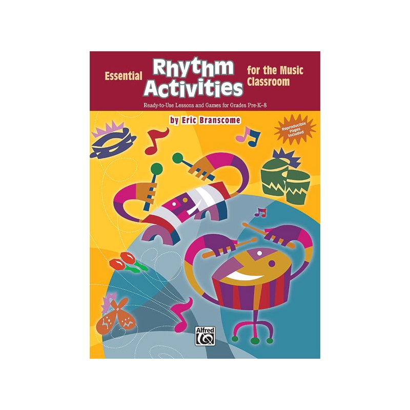 Branscome, Eric - Essential Rhythm Activities for Music Classroom