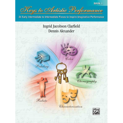 Keys to Artistic Performance, Book 1