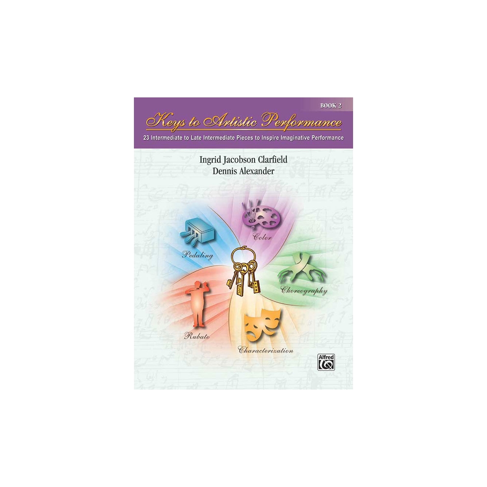 Keys to Artistic Performance, Book 2