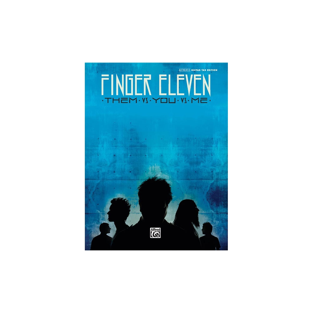 Finger Eleven: Them vs. You vs. Me