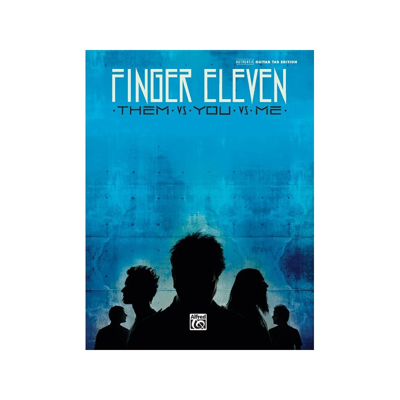 Finger Eleven: Them vs. You vs. Me