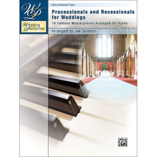Wedding Performer: Processionals and Recessionals for Weddings