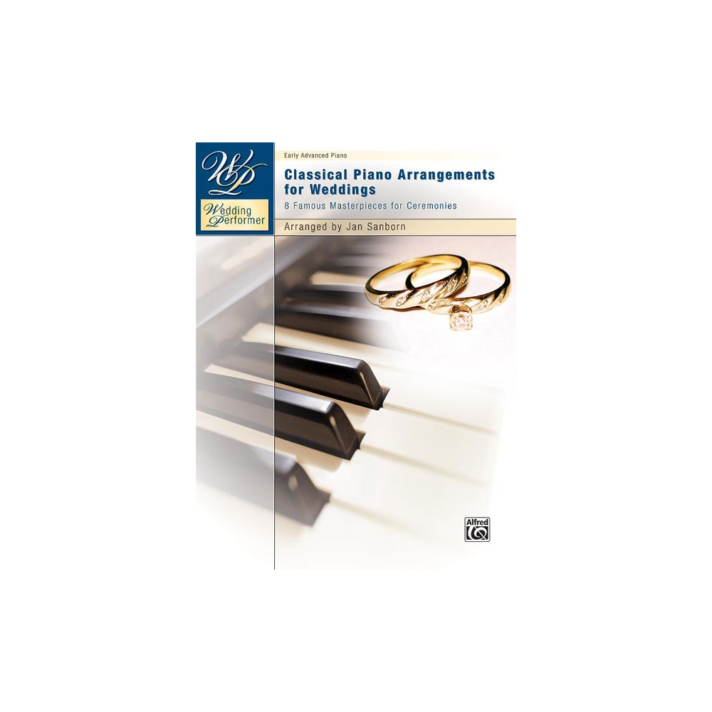Wedding Performer: Classical Piano Arrangements for Weddings