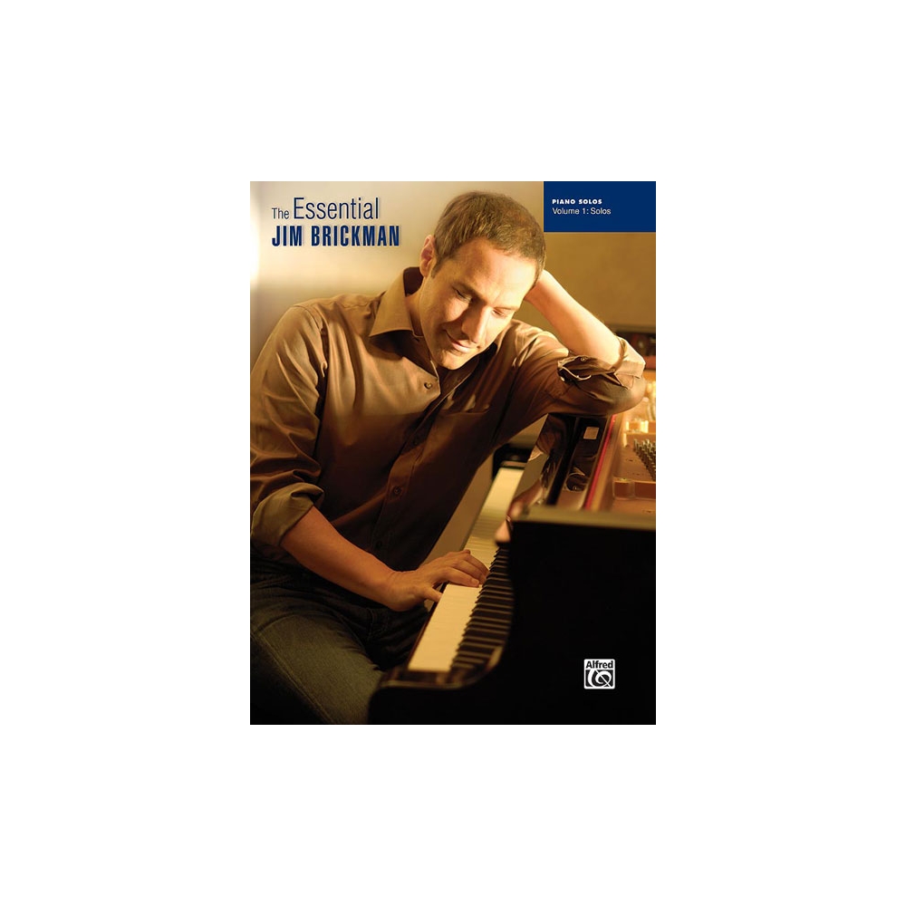 The Essential Jim Brickman, Volume 1: Piano Solos