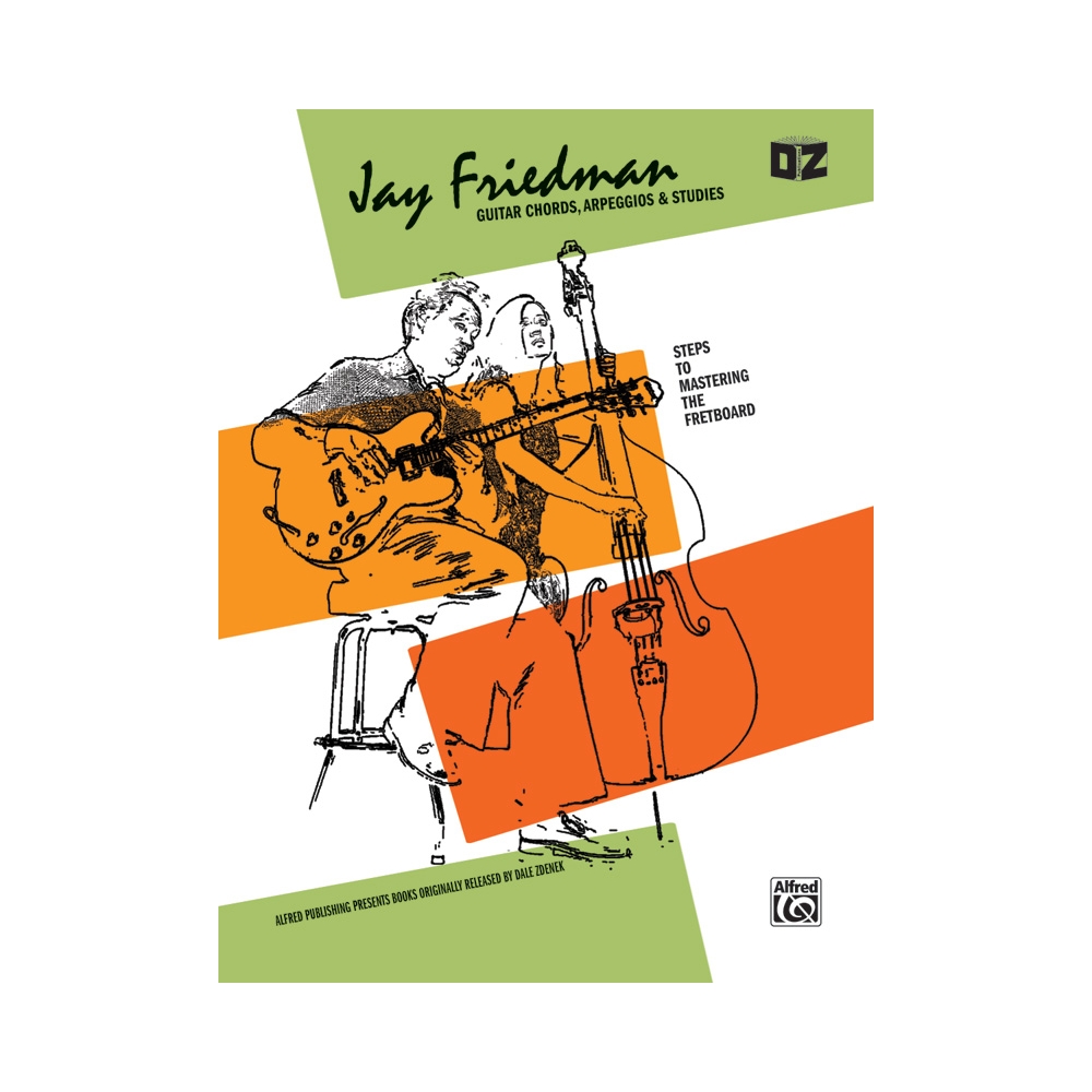 Jay Friedman: Guitar Chords, Arpeggios & Studies