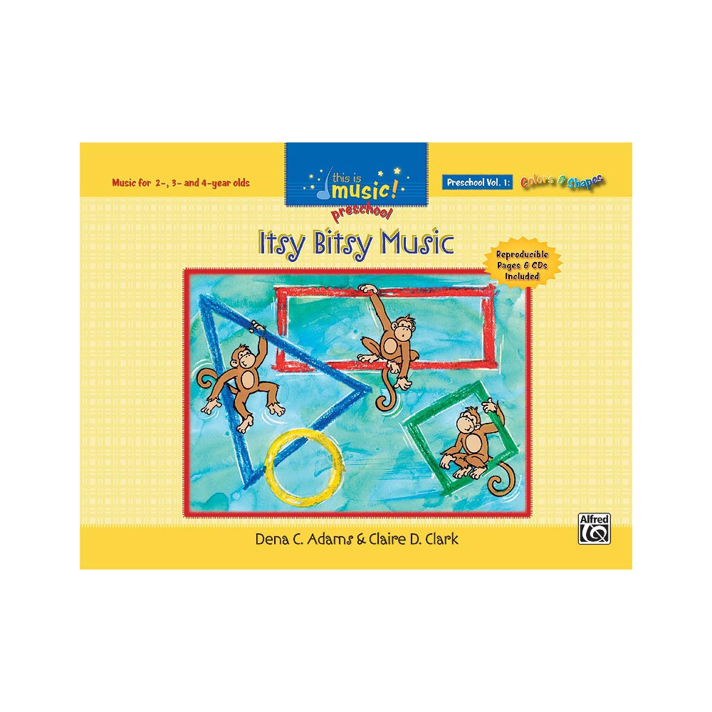 Adams & Clark - This Is Music! Preschool Vol. 1: Itsy Bitsy Music