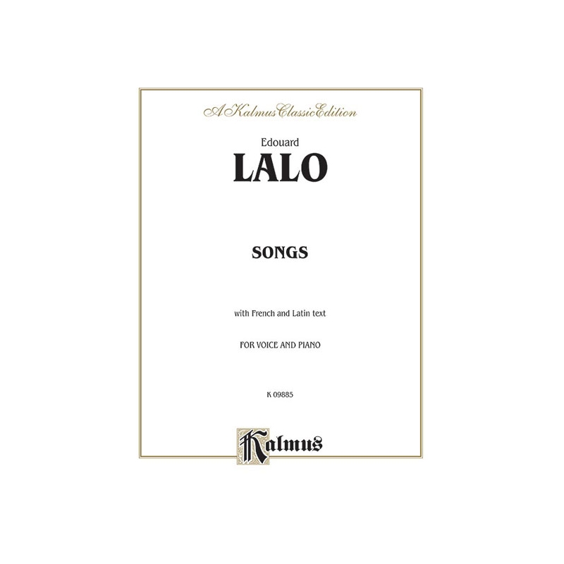 Lalo, Edouard - Songs for Voice and Piano