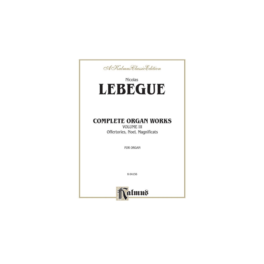 Complete Organ Works, Volume III