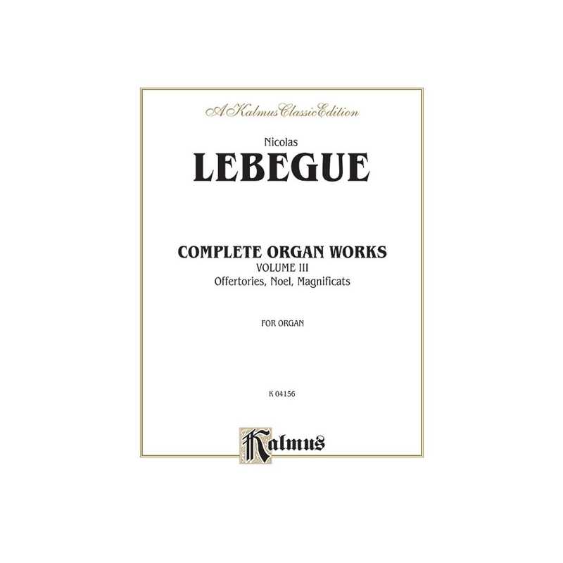 Complete Organ Works, Volume III