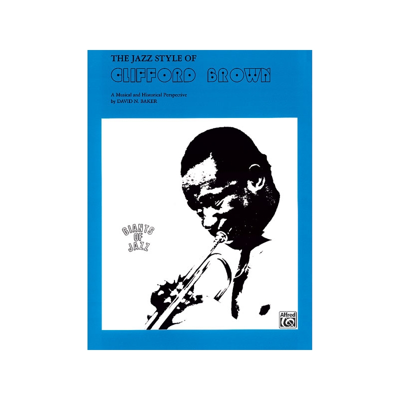 The Jazz Style of Clifford Brown
