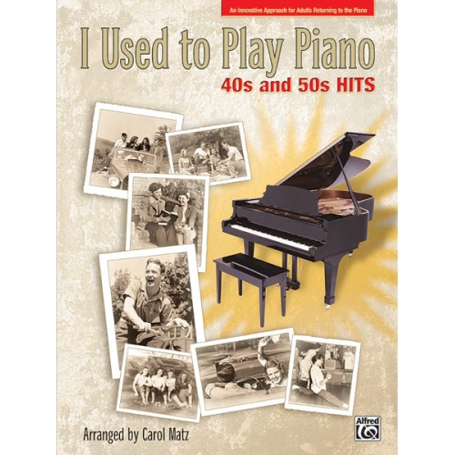 I Used to Play Piano 40s...