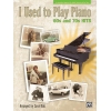 I Used to Play Piano: 60s and 70s Hits