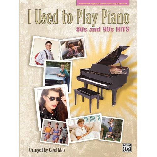 I Used to Play Piano: 80s and 90s Hits