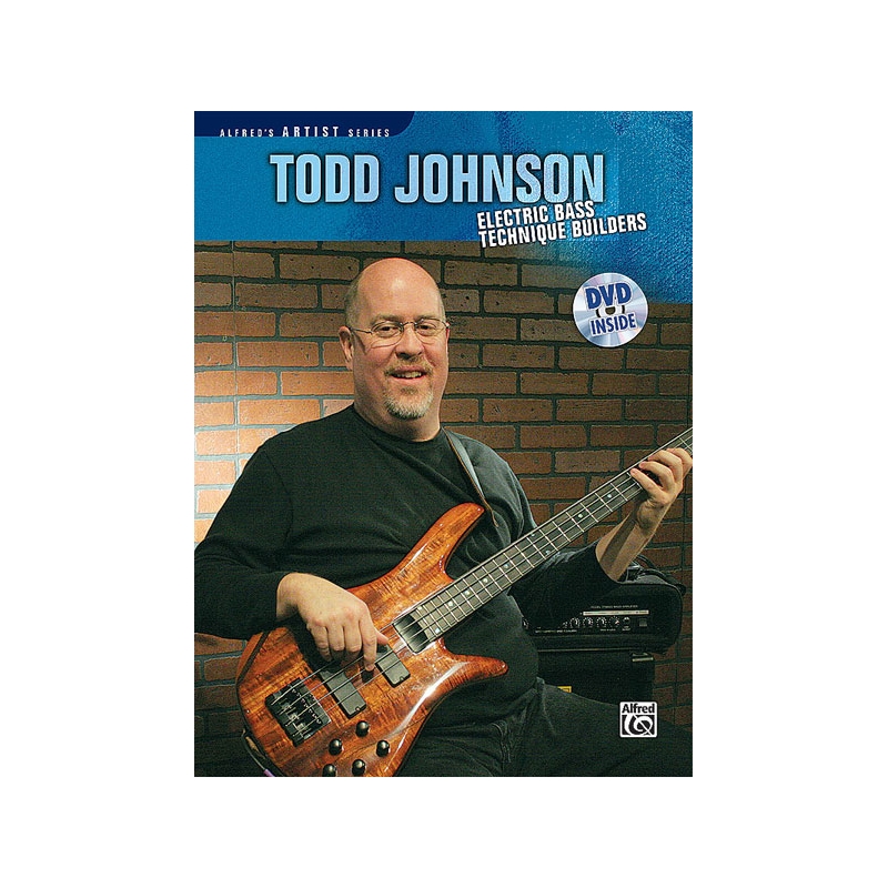 Todd Johnson Electric Bass Technique Builders