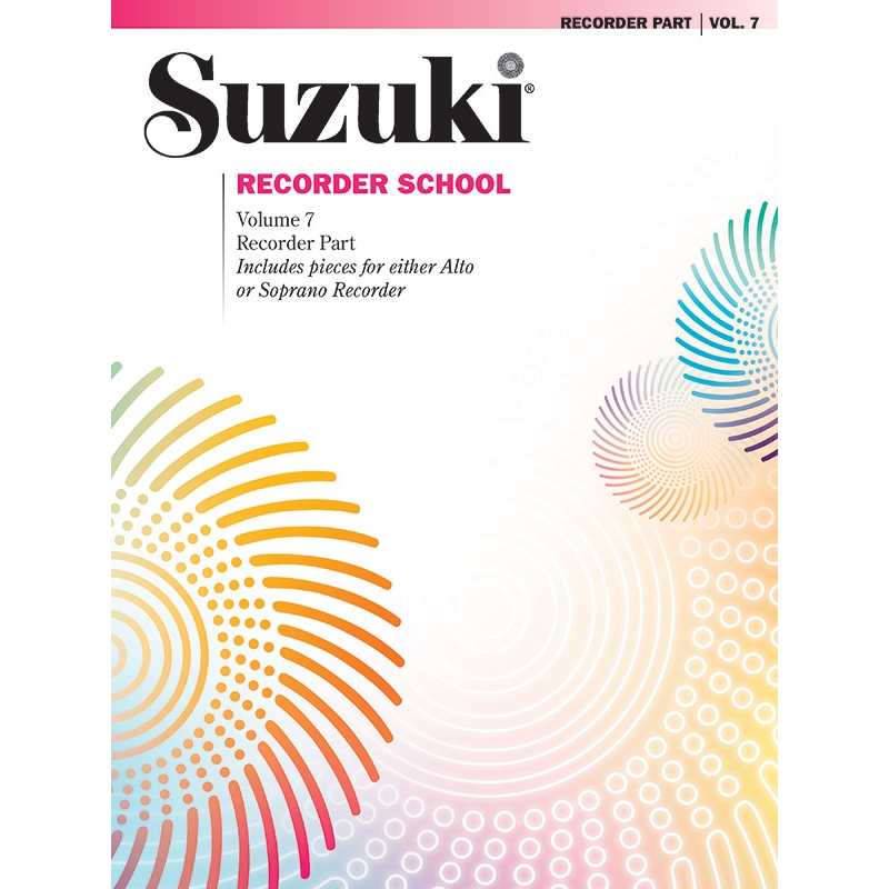 Suzuki Recorder School (Soprano and Alto Recorder) Recorder Part, Volume 7