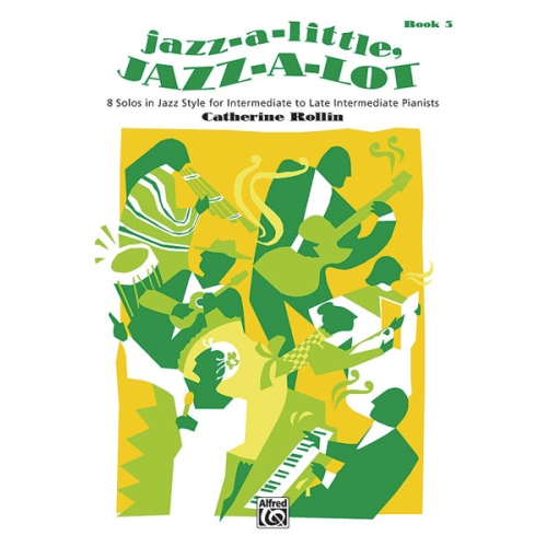 Jazz-a-Little, Jazz-a-Lot, Book 3