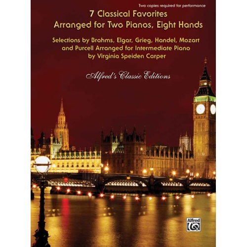 7 Classical Favorites Arranged for Two Pianos, Eight Hands