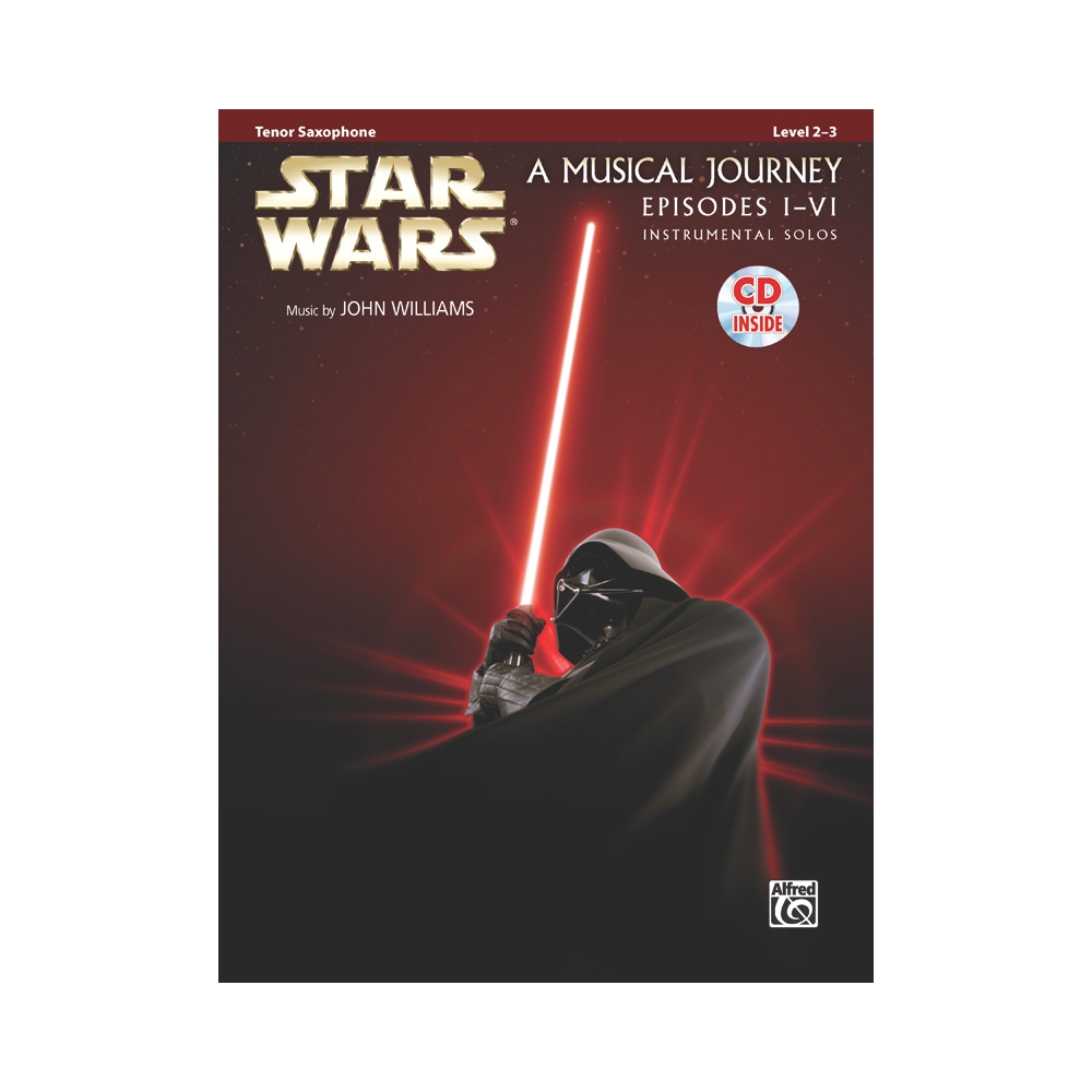 Williams, John - Star Wars: A Musical Journey Episodes I-VI