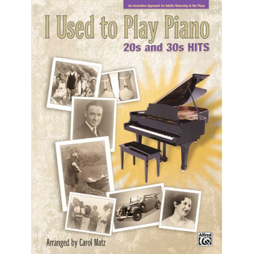 I Used to Play Piano 20s...