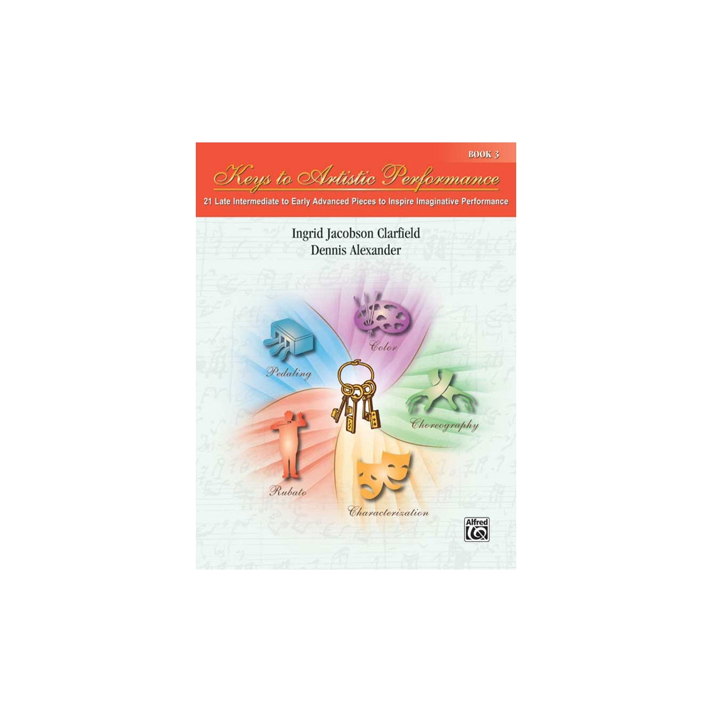 Keys to Artistic Performance, Book 3