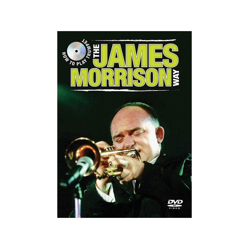 How to Play Trumpet the James Morrison Way