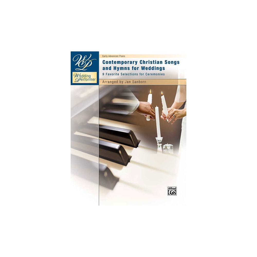 Wedding Performer: Contemporary Christian Songs and Hymns for Weddings