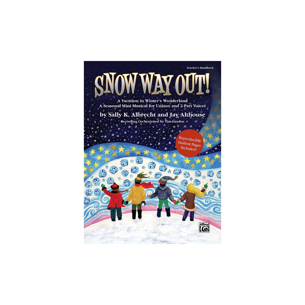 Snow Way Out!